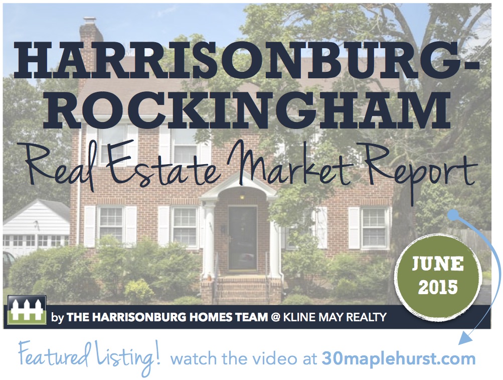 Harrisonburg Real Estate Market Report [INFOGRAPHIC] | June 2015