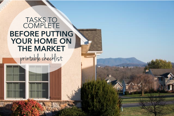 Complete these tasks before putting your home on the market [printable checklist] | The Harrisonburg Homes Team