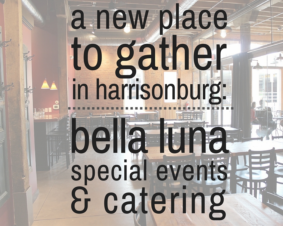 Bella Luna Special Events & Catering | Harrisonburg