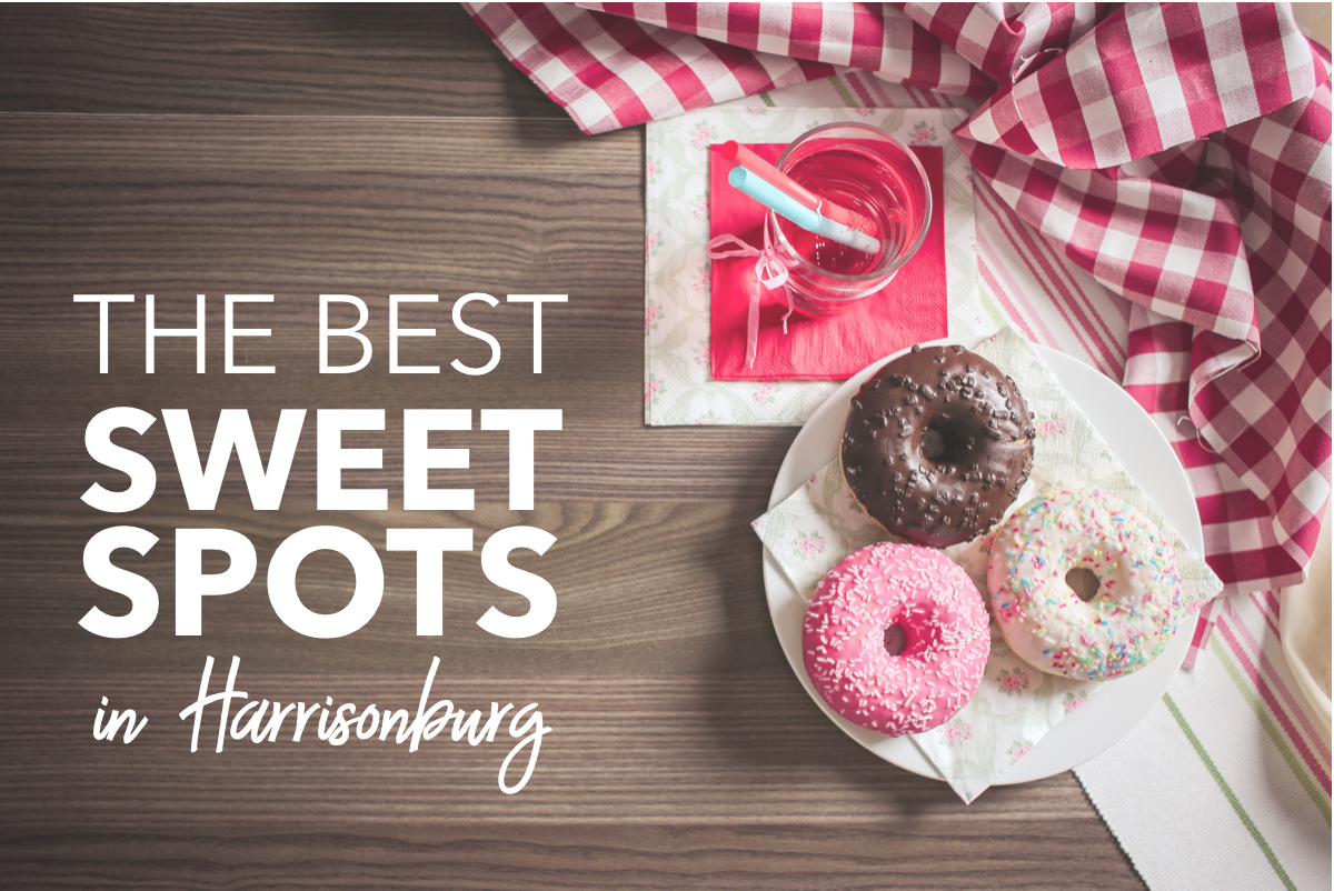 Best Sweet Spots in Harrisonburg | Harrisonblog
