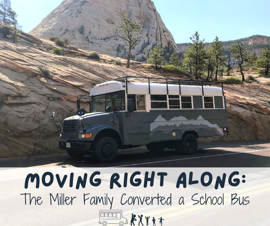 Moving Right Along Miller Family School Bus